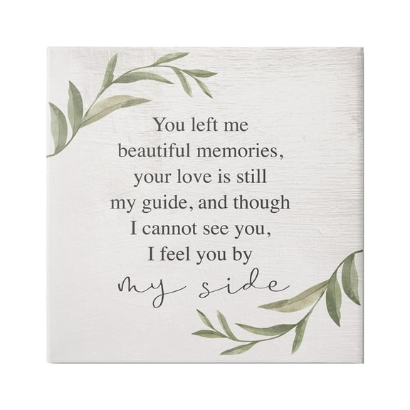 Stupell Industries You Left Me Beautiful Memories Weeping Inspirational Phrase,30 x 30, Design by Daphne Polselli