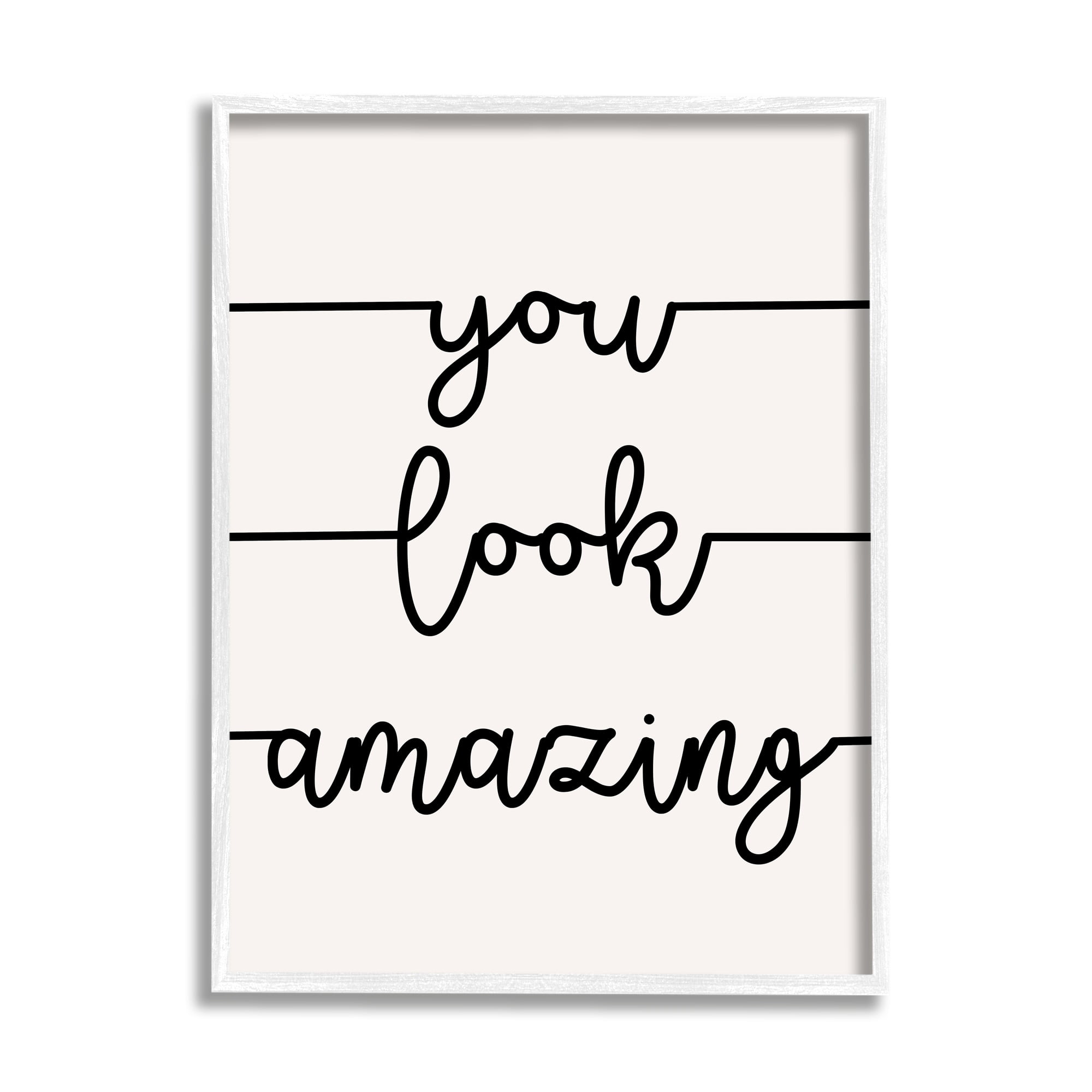Stupell Industries You Look Amazing Phrase Abstract Line Typography, 16 x 20, Design by Sd Graphics Studio