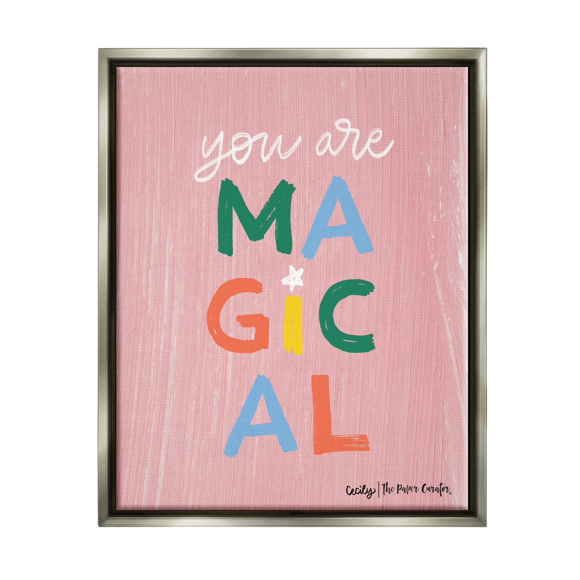 Stupell Industries You Are Magical Rainbow Letters Whimsical Paint Strokes Graphic Art Luster Gray Floating Framed Canvas Print Wall Art, Design by Cecily Moore