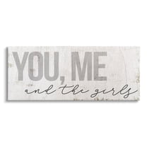 Stupell Industries You Me And The Girls Family Inspirational Painting Gallery Wrapped Canvas Print Wall Art