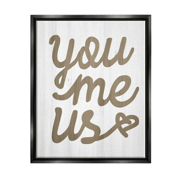 Stupell Industries You Me Us Heart Phrase Graphic Art Jet Black Floating Framed Canvas Print Wall Art, Design by Lil' Rue