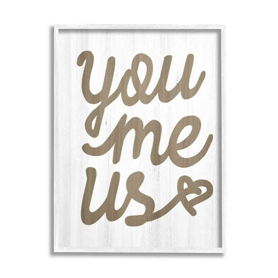 Stupell Industries You Me Us Heart Phrase Graphic Art White Framed Art Print Wall Art, Design by Lil' Rue