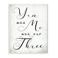 thumbnail image 1 of Stupell Industries You Me and Our Three Phrase Family Home Quote Wall Plaque, 10 x 15, Design by Daphne Polselli, 1 of 6