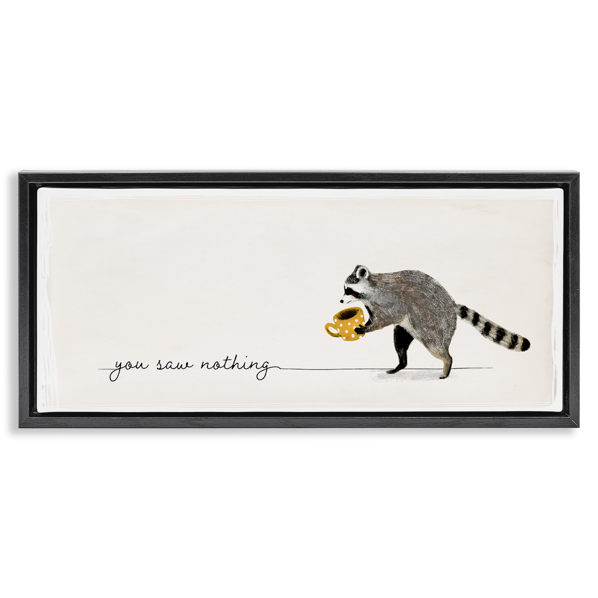 Stupell Industries You Saw Nothing Raccoon & Coffee Animals & Insects Painting Black Floater Framed Canvas Art Print Wall Art, 31 x 14