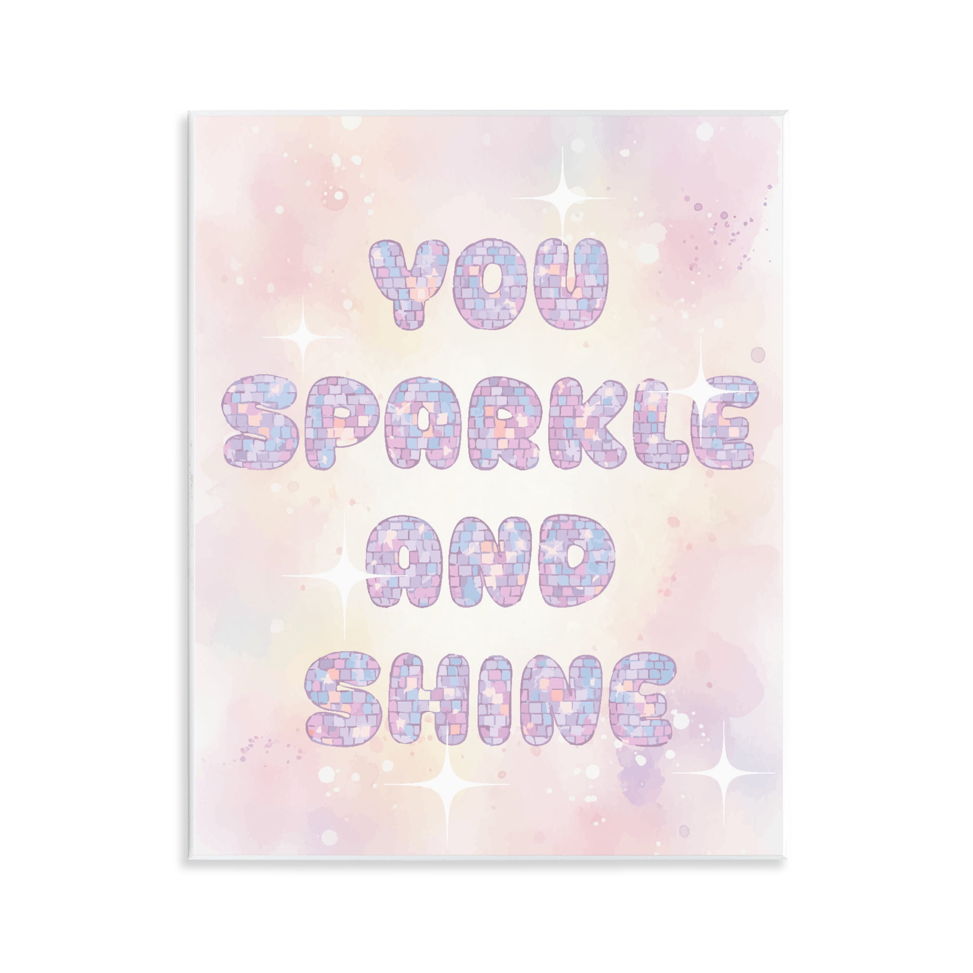 Stupell Industries You Sparkle And Shine Pastels Wall Plaque Art, design by Lil' Rue