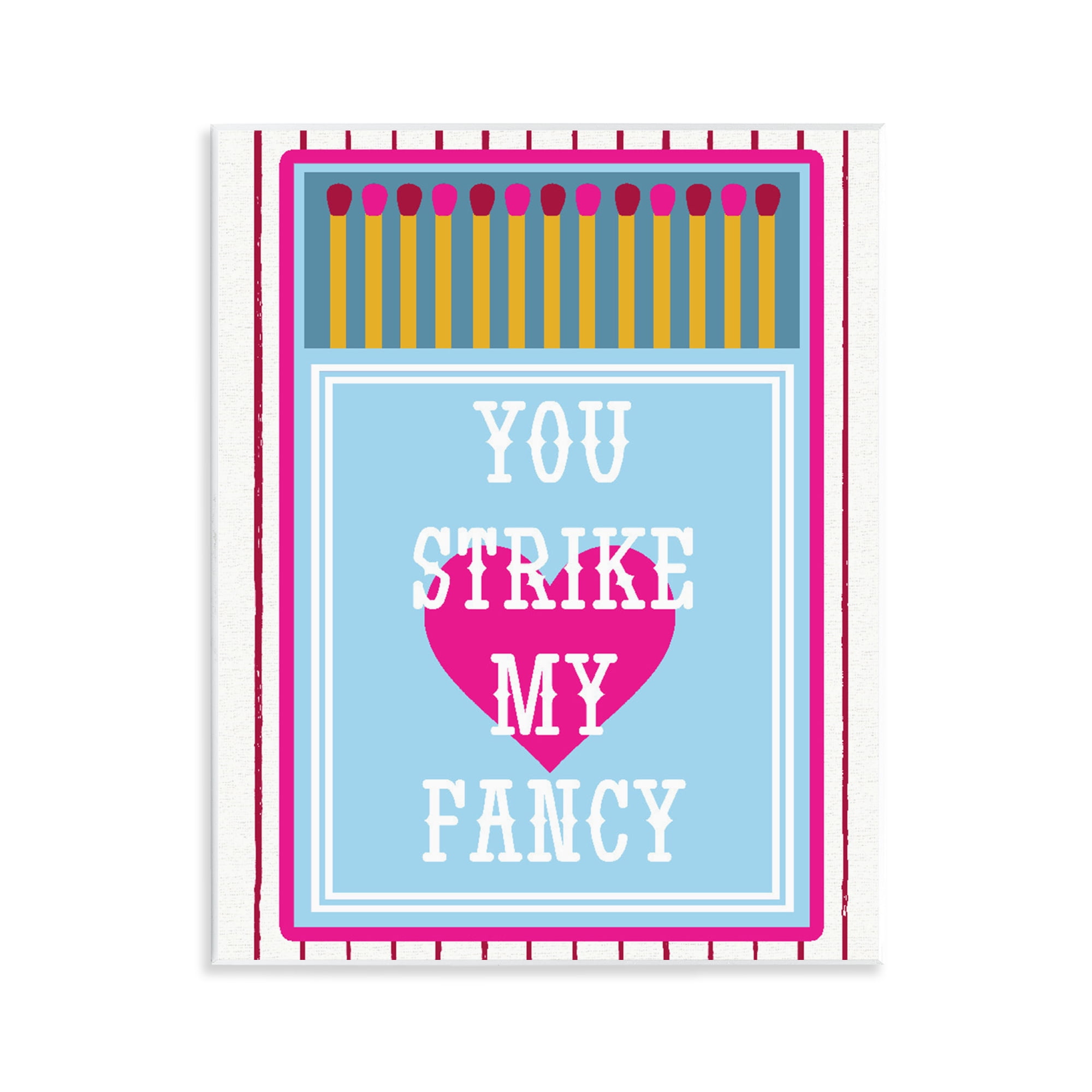 Stupell Industries You Strike My Fancy Wall Plaque Art, design by Lil' Rue