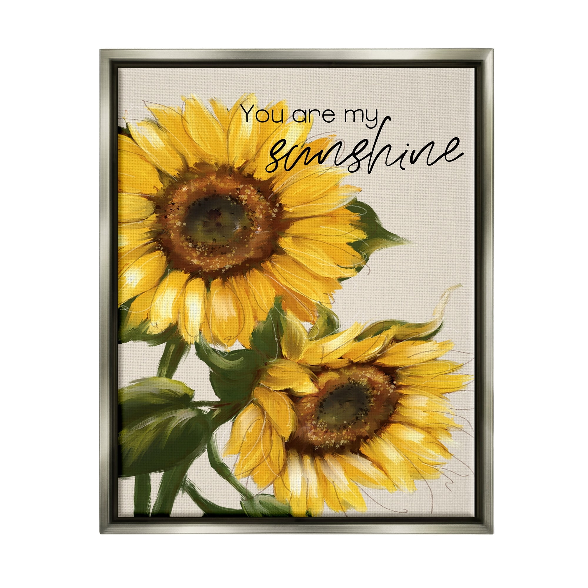 Stupell Industries You Are My Sunshine Vivid Sunflower Blossoms Graphic Art Luster Gray Floating Framed Canvas Print Wall Art, Design by Conrad Knutsen