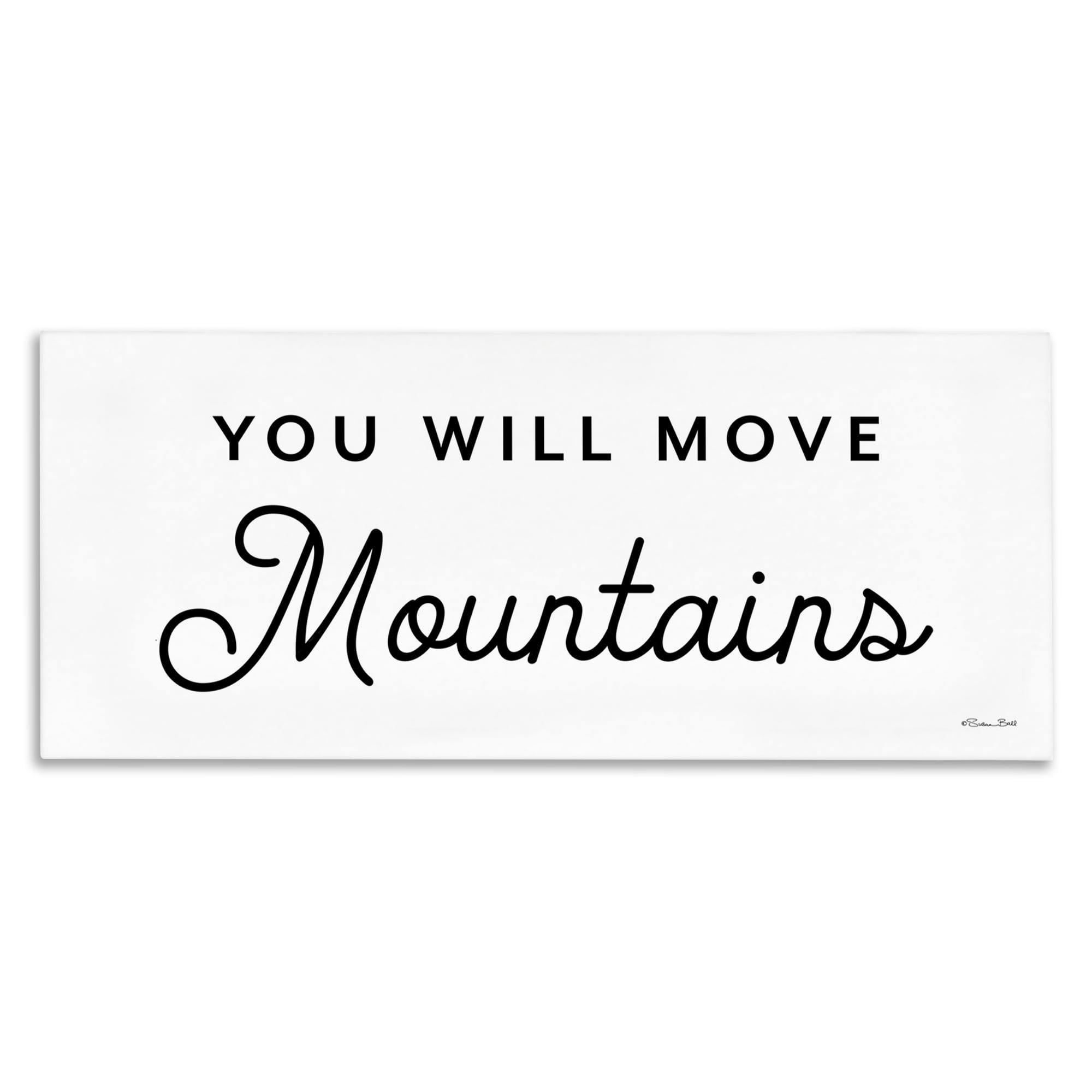 Stupell Industries You Will Move Mountains Typography Painting Gallery Wrapped Canvas Art Print Wall Art, 48 x 20