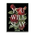 thumbnail image 1 of Stupell Industries You Will Slay Chic Red Roses Glam Phrase Framed Wall Art, 16 x 20, Design by Lil' Rue, 1 of 5