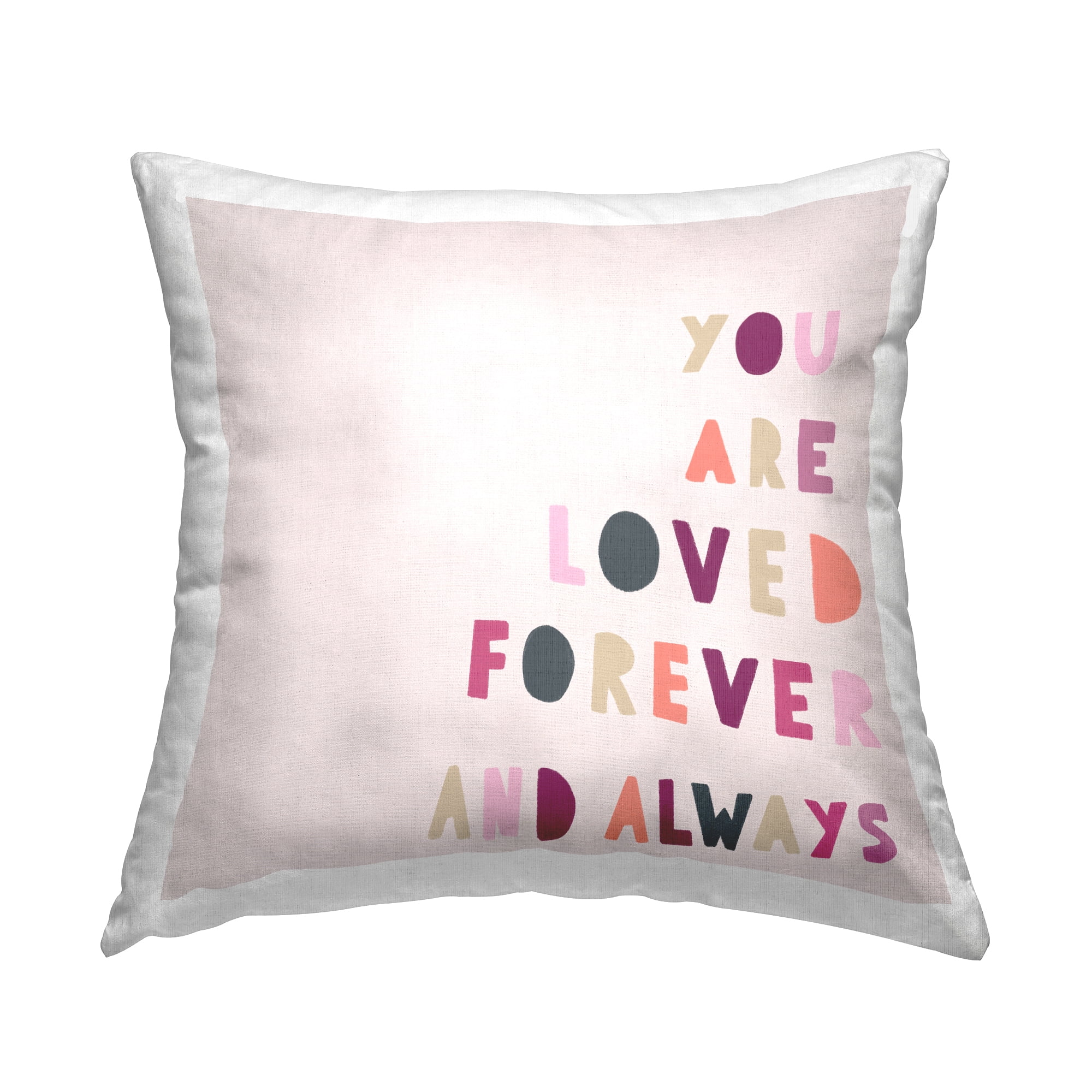Stupell Industries You are Loved Forever Phrase Playful Love Sentiment Kids Pink,18 x 7 x 18 Decorative Pillows