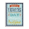 thumbnail image 1 of Stupell Industries You're Awesome Father's Day Phrase Holiday Painting Gray Framed Art Print Wall Art, 1 of 5