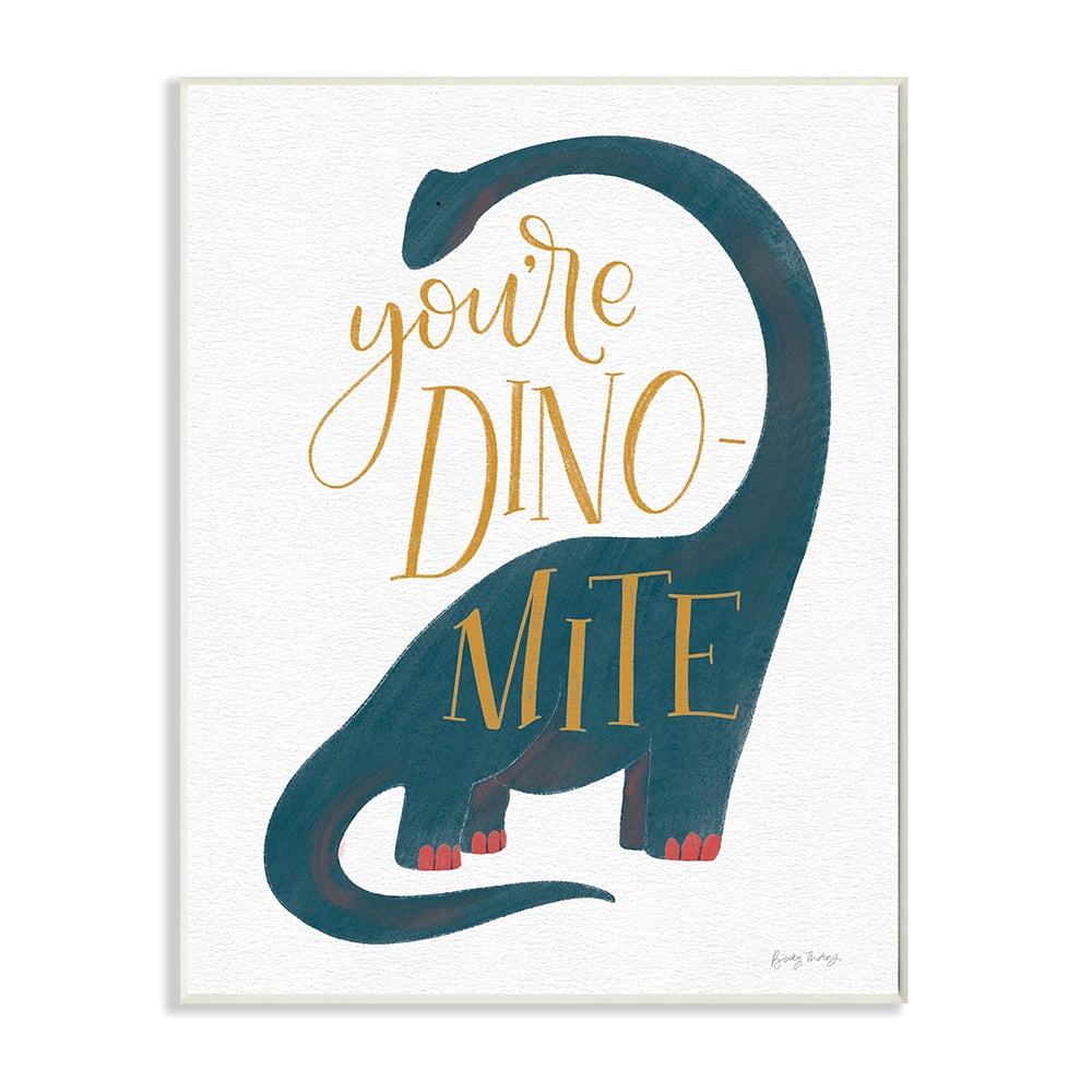 Stupell Industries You're Dino-Mite Phrase Blue Long Neck Dinosaur Wall Plaque by Becky Thorns