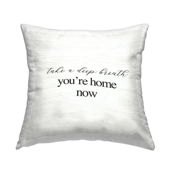 Stupell Industries You're Home Now Relaxing Minimal Typography Phrase Design by Daphne Polselli Throw Pillow