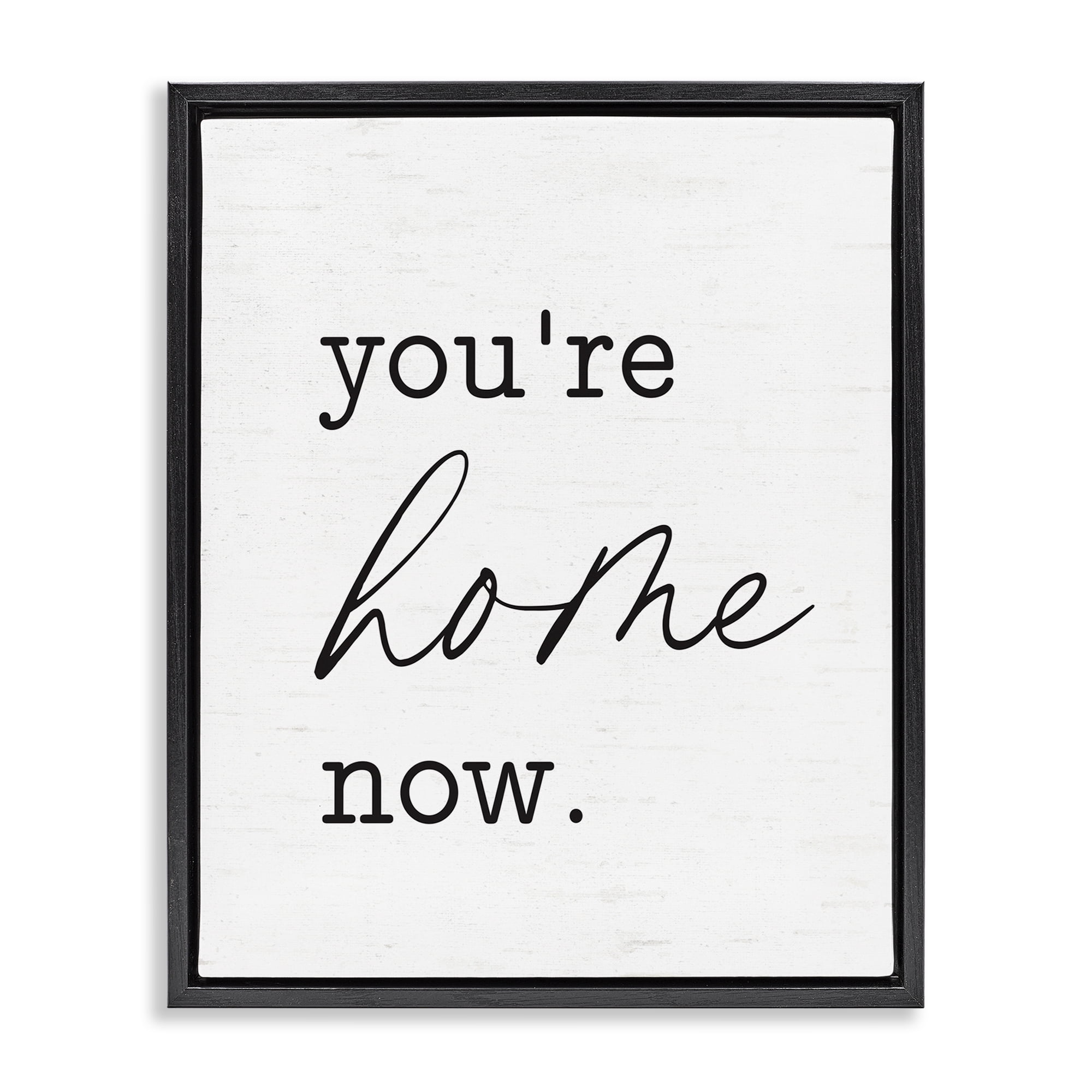 Stupell Industries You're Home Now Text & Numbers Painting Black Floater Framed Canvas Art Print Wall Art, 17 x 21