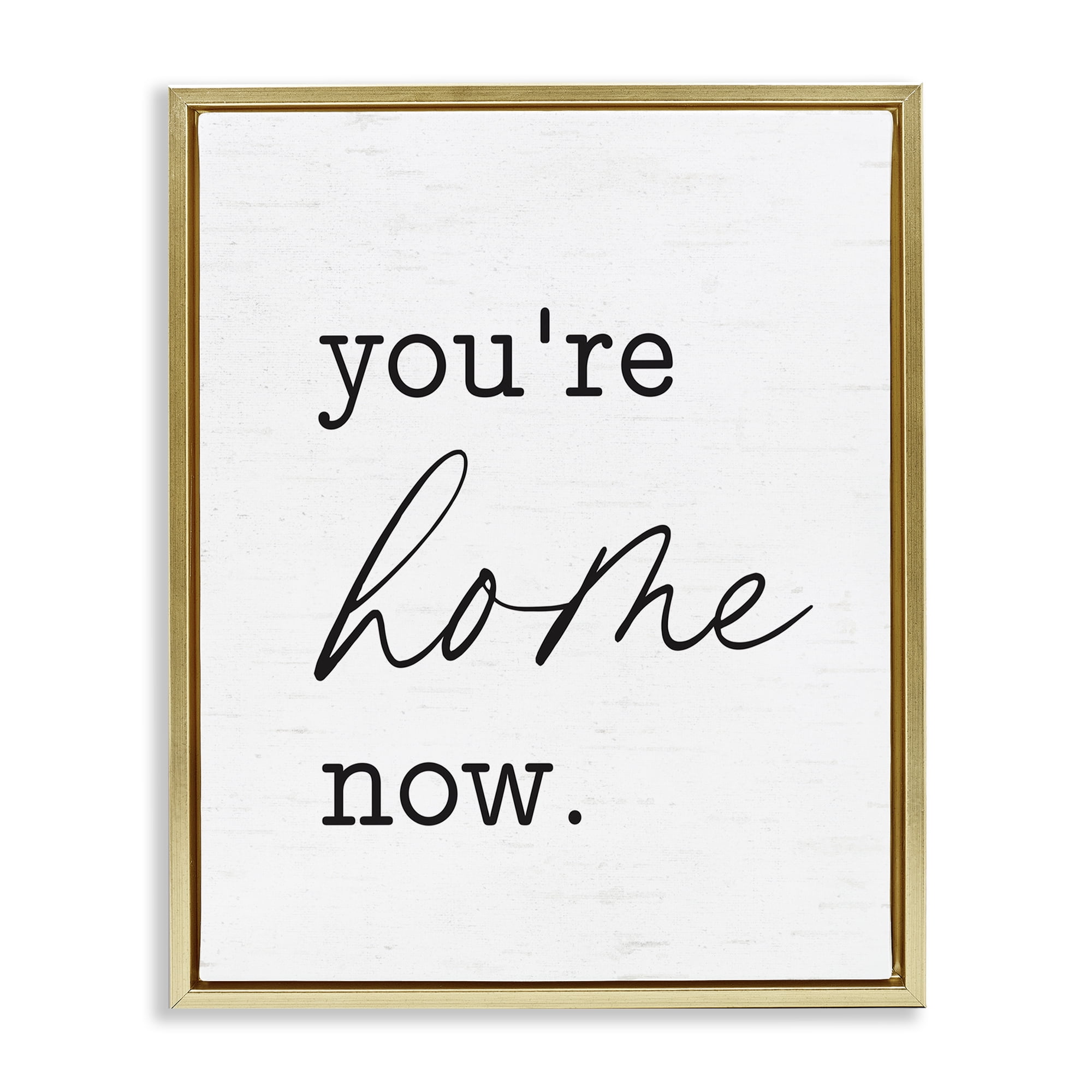 Stupell Industries You're Home Now Text & Numbers Painting Gold Floater Framed Canvas Art Print Wall Art, 17 x 21