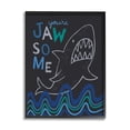 thumbnail image 1 of Stupell Industries You're Jawsome Witty Shark Phrase Ocean Waves Stripes Framed Wall Art, 16 x 20, Design by Nina Seven, 1 of 5