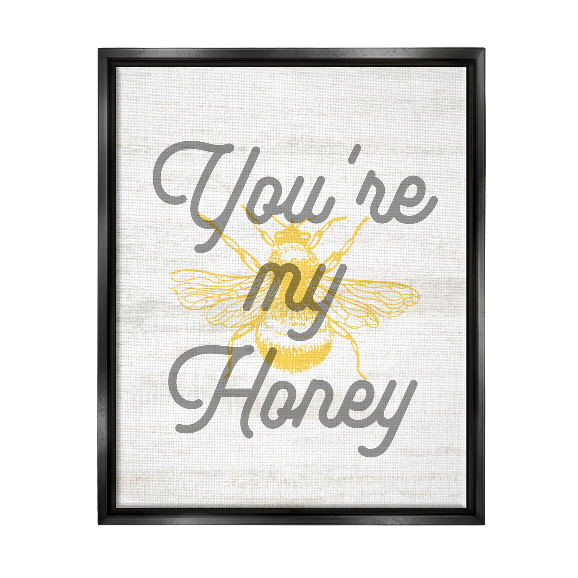 Stupell Industries You're My Honey Bee Phrase Animals & Insects Painting Black Floater Framed Art Print Wall Art, 25 x 31
