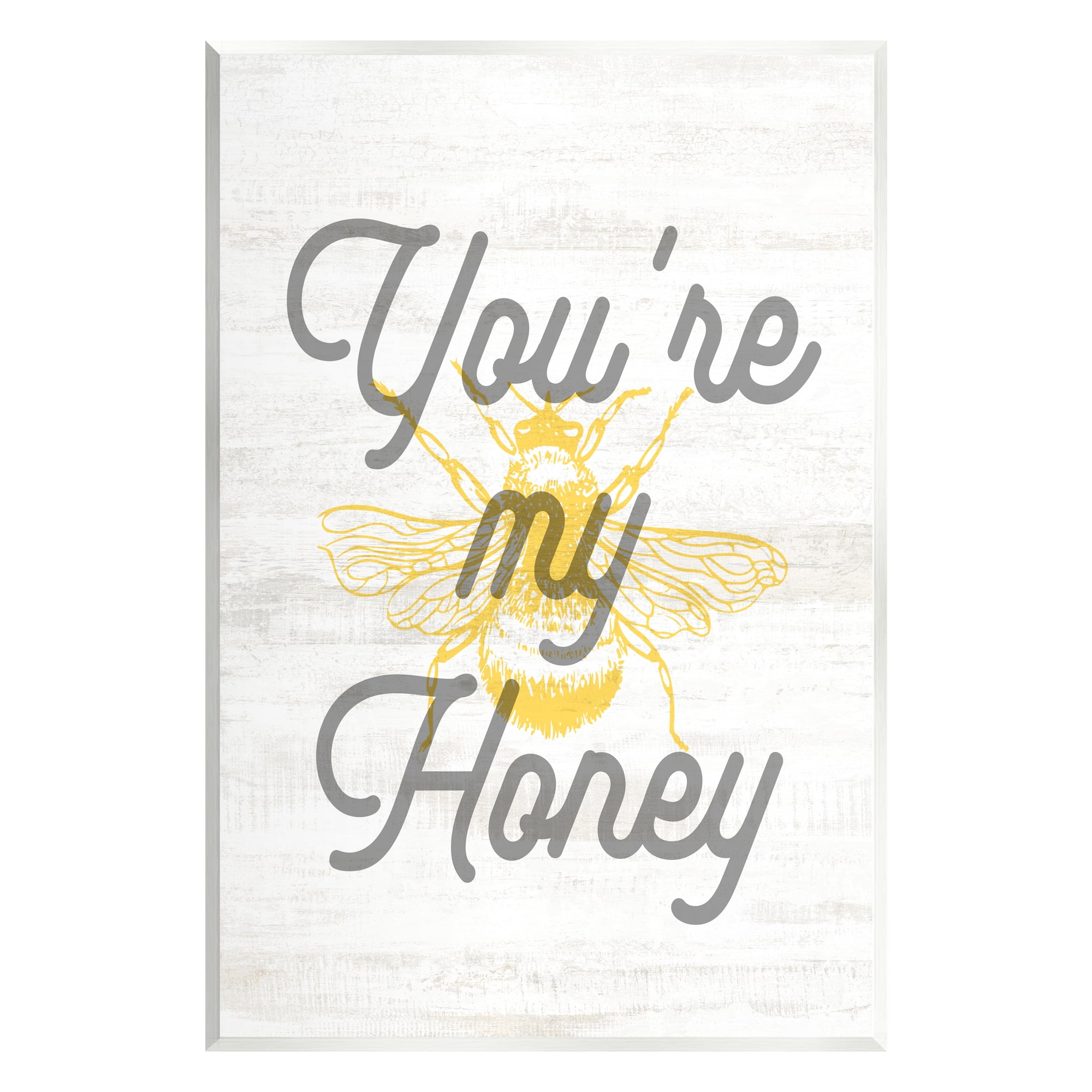 Stupell Industries You're My Honey Bee Phrase Animals & Insects Painting Unframed Art Print Wall Art, 10 x 15