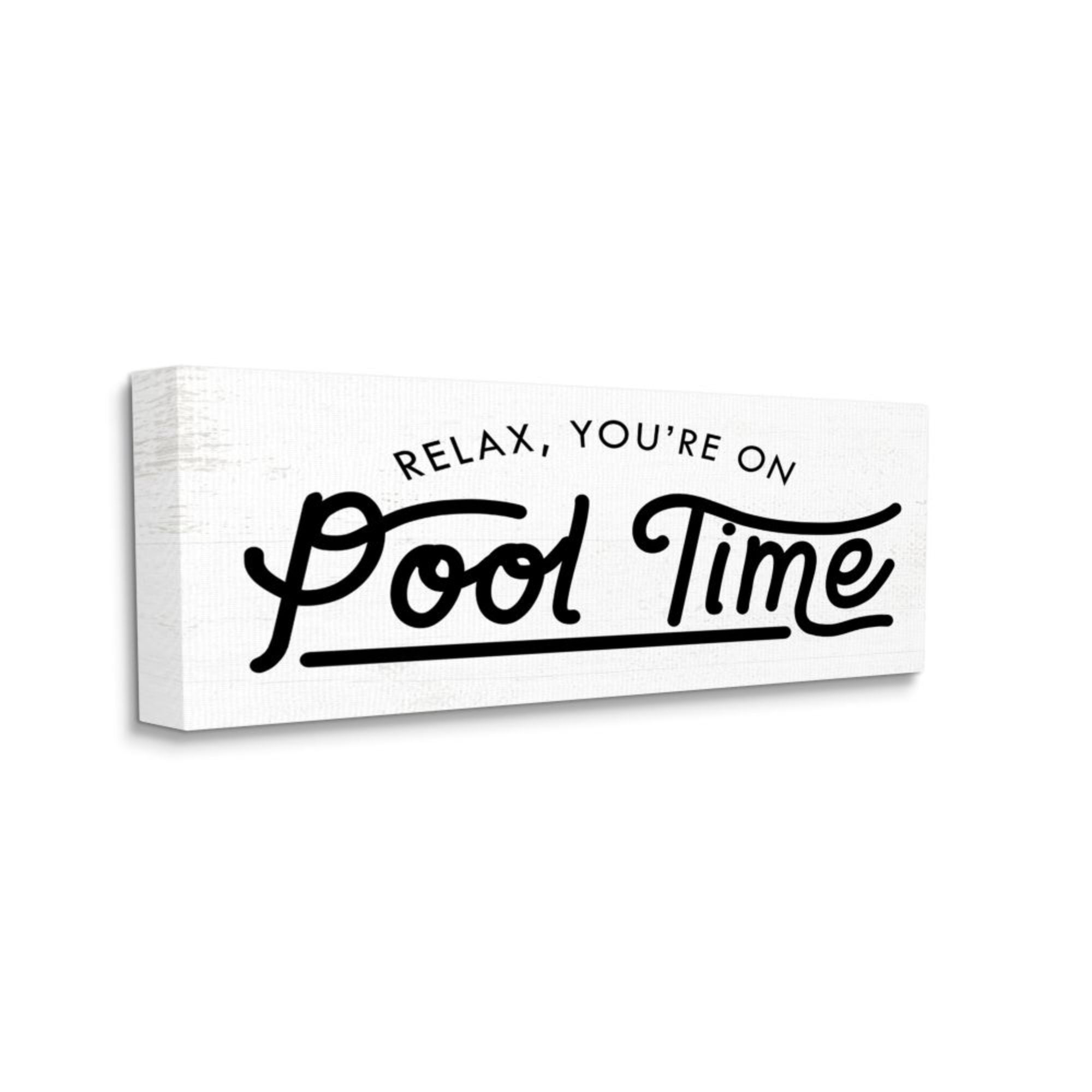 Stupell Industries You're On Pool Time Quote Summer Word Design Design by Daphne Polselli, 10" x 24"