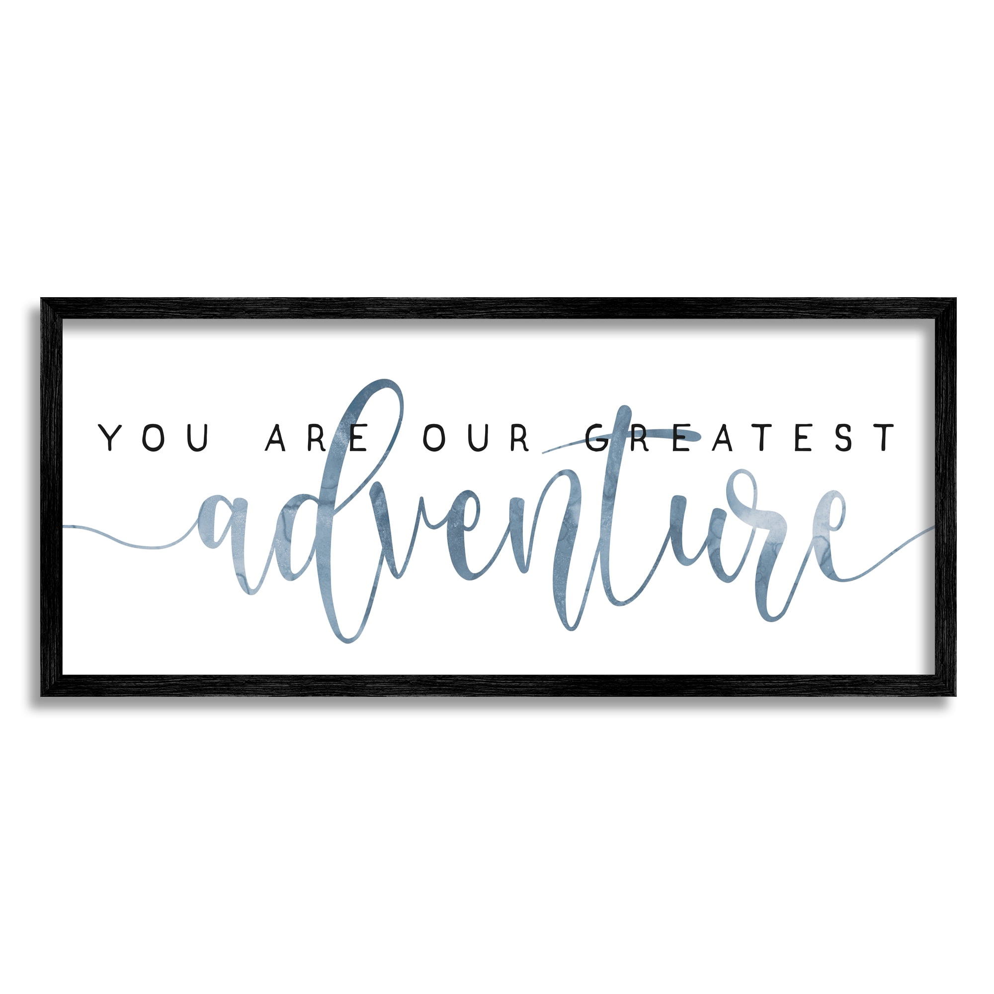 Stupell Industries You're Our Greatest Adventure Family Quote Blue Pattern, 10 x 24, Designed by Daphne Polselli
