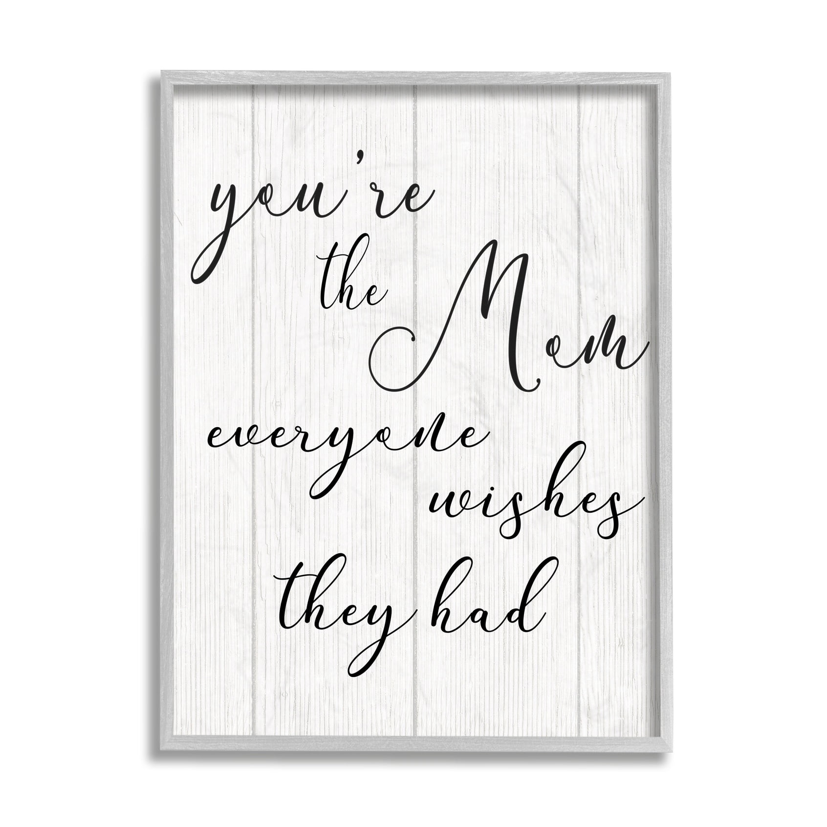 Stupell Industries You're the Mom Phrase Motivational Family Appreciation Grey Framed, 16 x 20, Design by Daphne Polselli