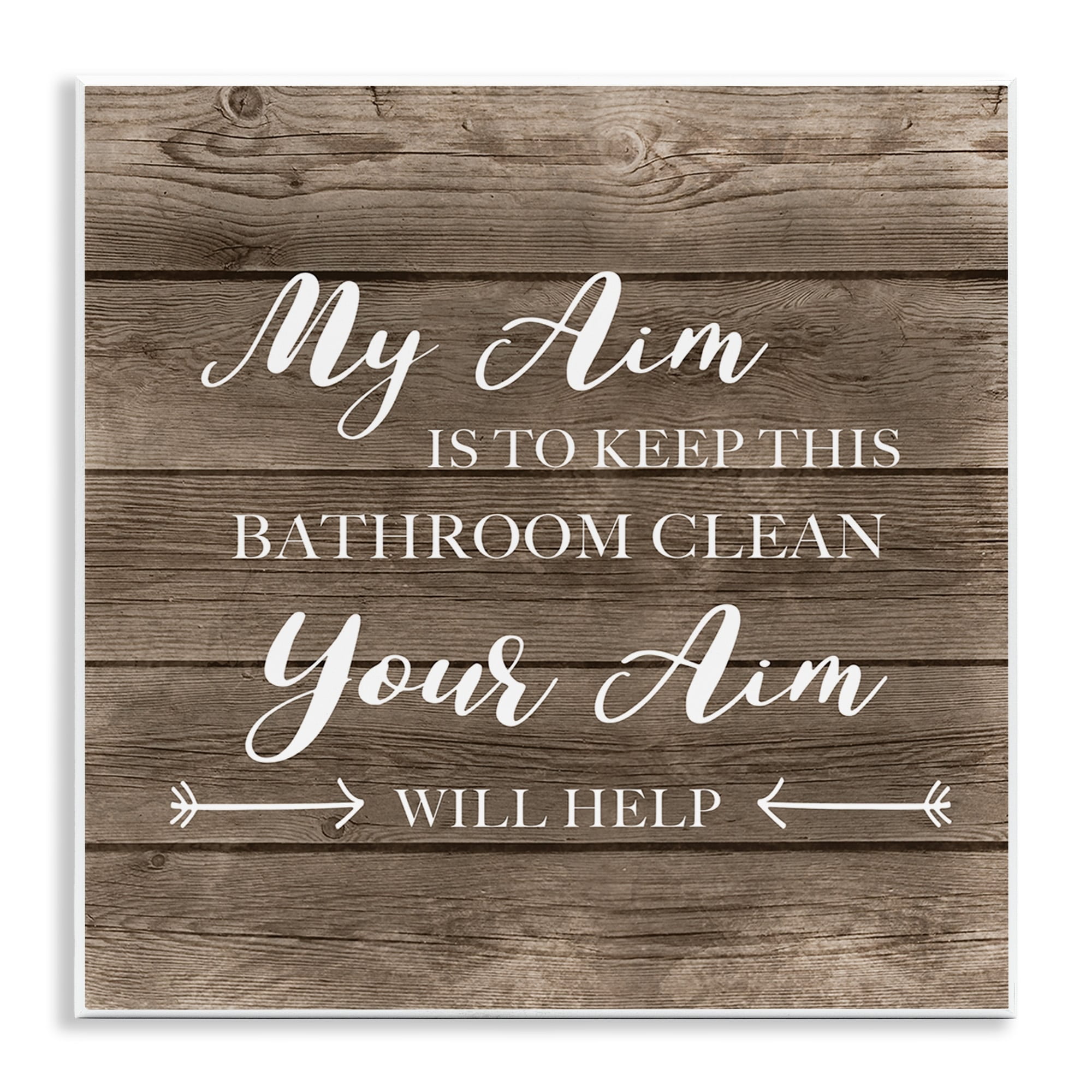 Stupell Industries Your Aim Toilet Cleanliness Funny Motivational Saying,12 x 12, Design by CAD Designs