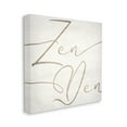 thumbnail image 1 of Stupell Industries Zen Den Phrase Minimal Rustic Cursive Typography, 24 x 24, Design by Daphne Polselli, 1 of 5