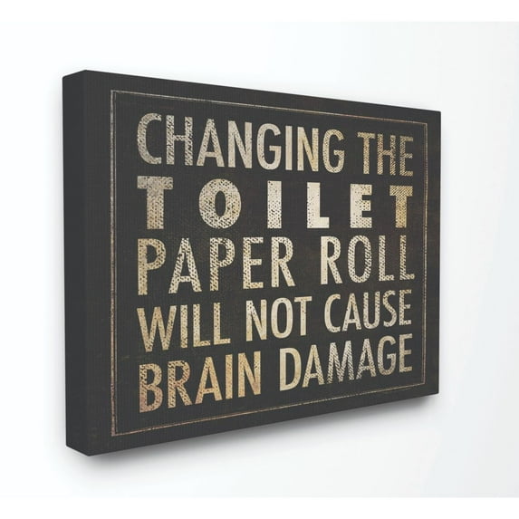 Stupell IndustriesChanging The Toilet Paper ' Black Bathroom Canvas Wall Art by Stephanie Workman Marrott