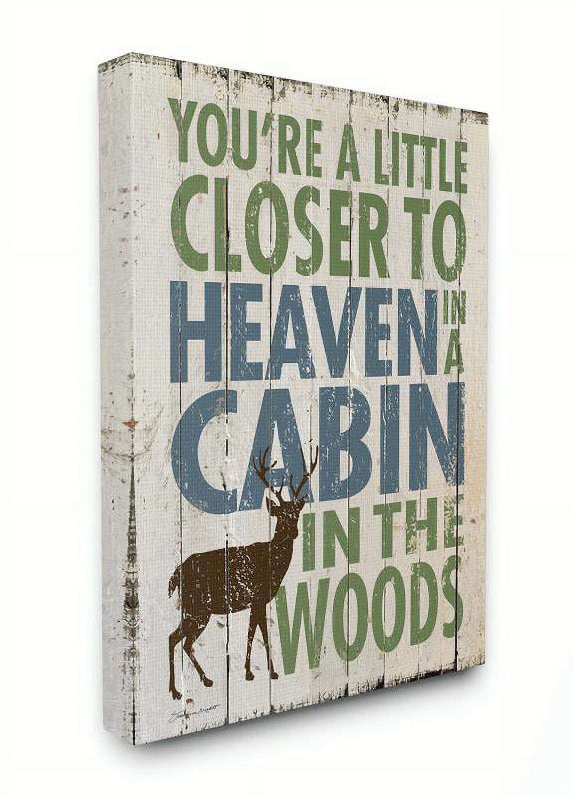 Stupell IndustriesCloser to Heavin in a CabinCanvas Wall Art by Stephanie Workman Marrott