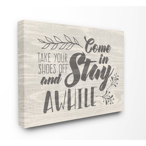 Stupell IndustriesCome In Stay Awhile Take Your Shoes Off Canvas Wall Art by Tammy Apple