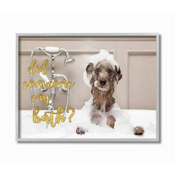 Stupell IndustriesDid Someone Say Bath? Bubble Bath DogFramed Wall Art by Daphne Poselli