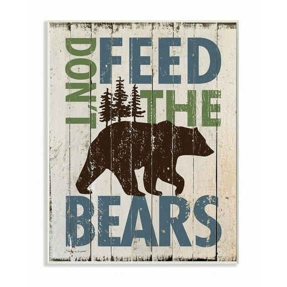 Stupell IndustriesDon't Feed The BearsWall Plaqueby Stephanie Workman Marrott