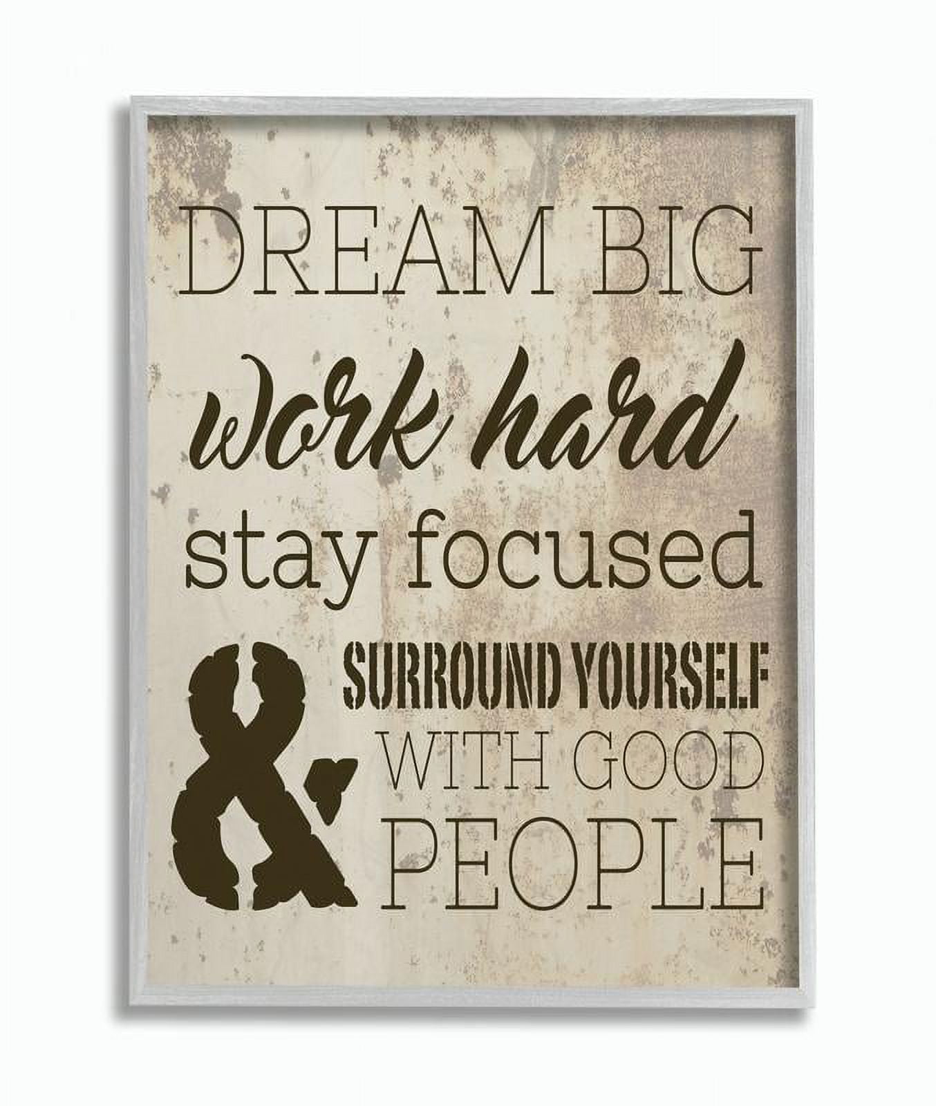 Stupell IndustriesDream Big Work HardFramed Wall Art by Daphne Polselli