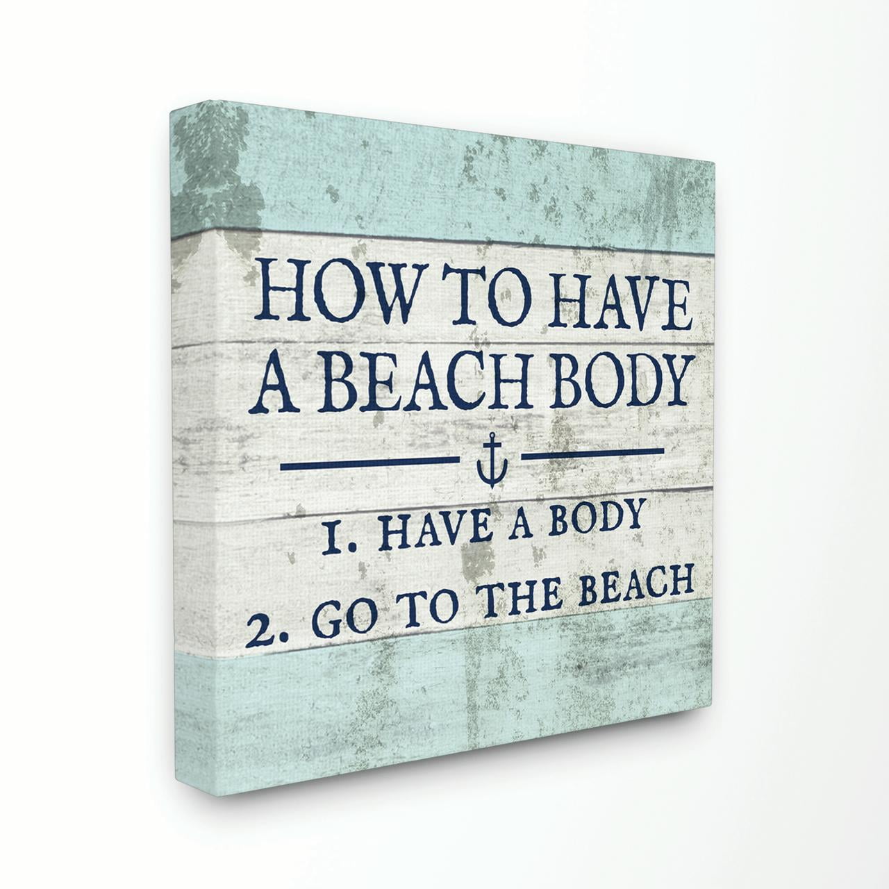 Stupell IndustriesHow To Have A Beach BodyCanvas Wall Art by Daphne Polselli
