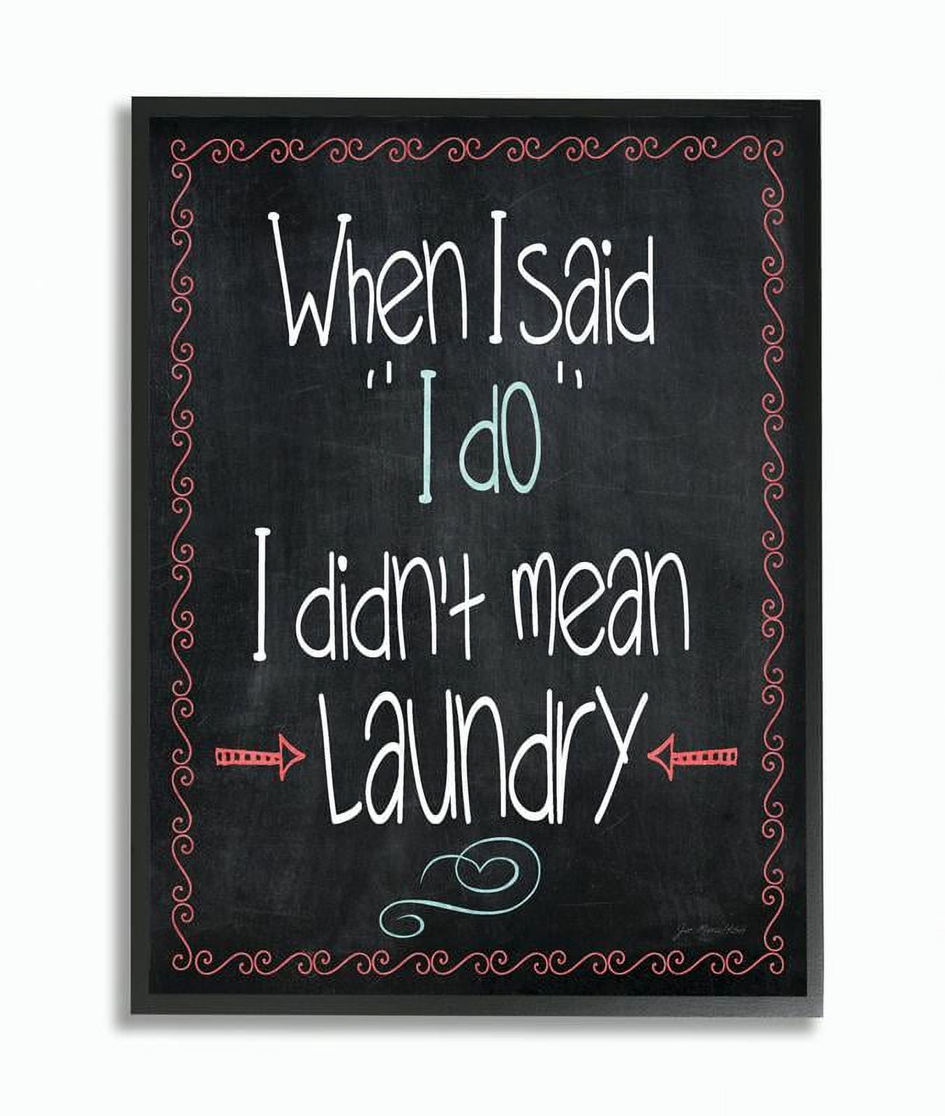 Stupell IndustriesI Do Laundry Chalkboard Bathroom Framed Wall Art by Jo Moulton