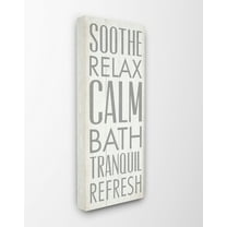 Stupell IndustriesSoothe Calm Relax Bath Bathroom Canvas Wall Art by Dallas Drotz