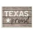 thumbnail image 1 of Stupell IndustriesTexas Proud Typography Lone StarWall Plaqueby Daphne Polselli, 1 of 5