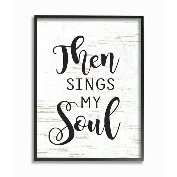 Stupell IndustriesThen Sings My SoulFramed Wall Art by Lettered and Lined