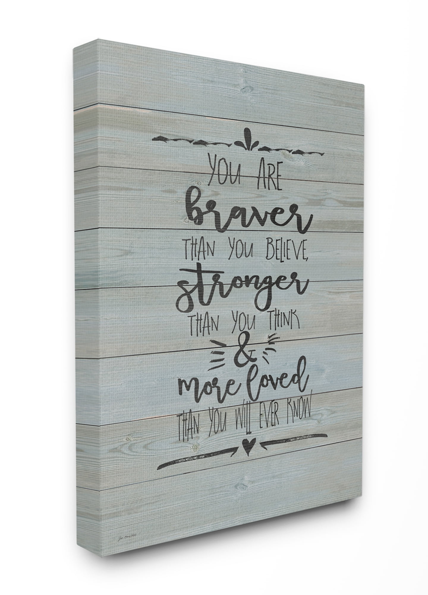 Braver Stronger Loved Contemporary Wood Canvas Wall Art