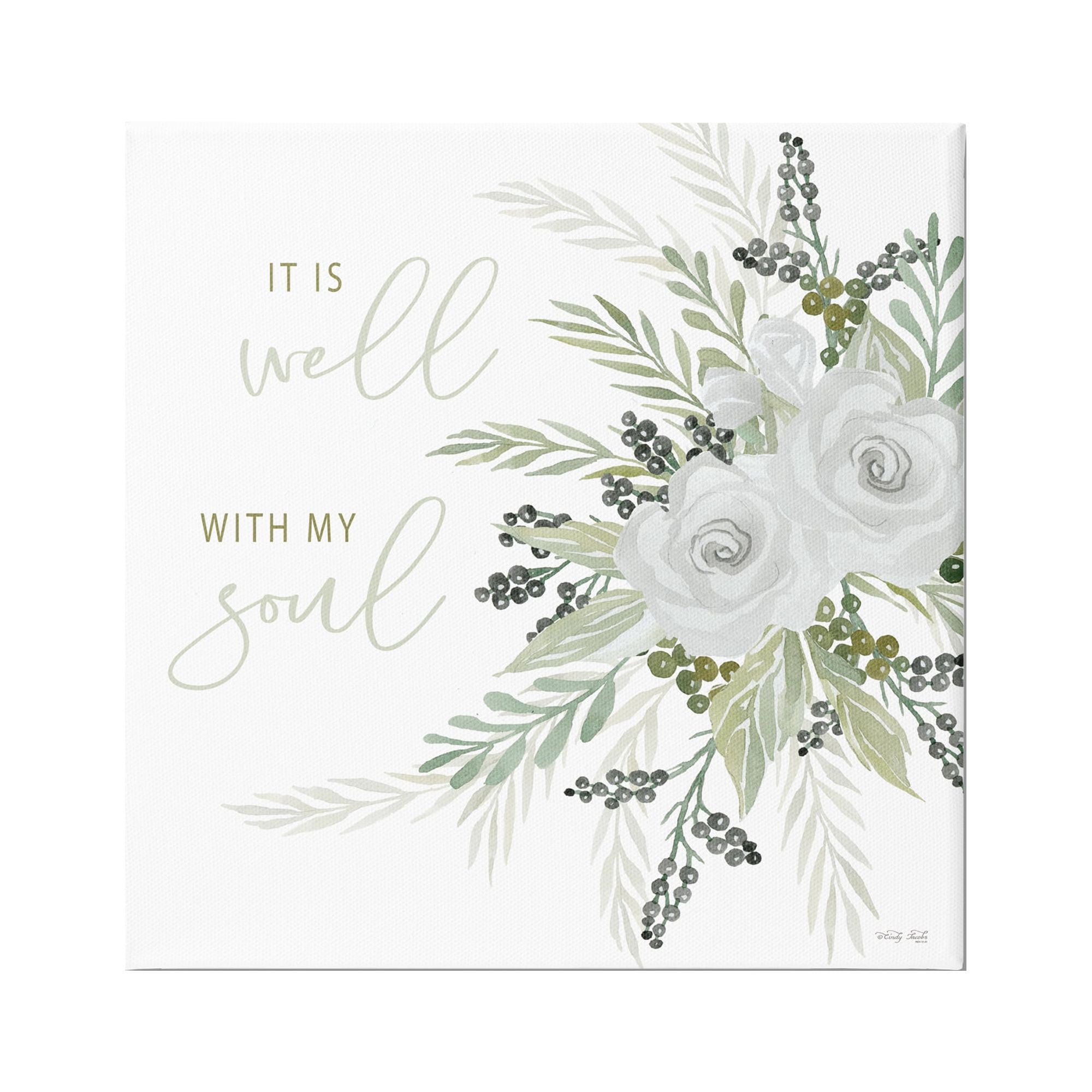 Stupell It Is Well With My Soul White Roses Botanical & Floral Painting Gallery Wrapped Canvas Print Wall Art