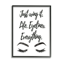Stupell Just Wing It Eyeliner Makeup Phrase Beauty & Fashion Painting Black Framed Art Print Wall Art