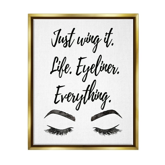 Stupell Just Wing It Eyeliner Makeup Phrase Beauty & Fashion Painting Gold Floater Framed Art Print Wall Art