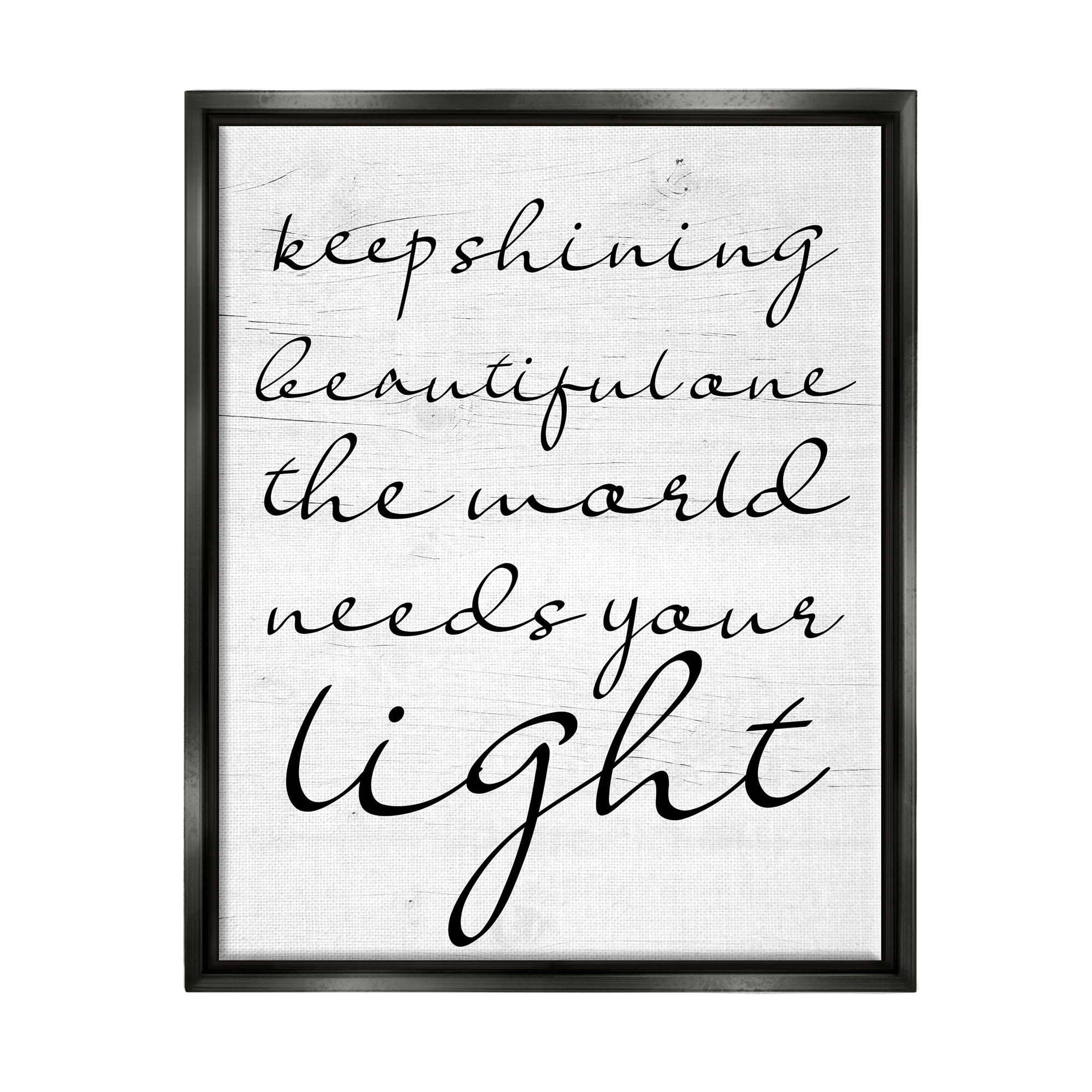 Stupell Keep Shining Beautiful One Phrase Inspirational Painting Black Floater Framed Art Print Wall Art