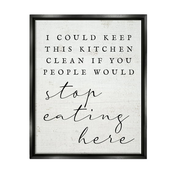 Stupell Keep This Kitchen Clean Funny Phrase Food & Beverage Painting Black Floater Framed Art Print Wall Art