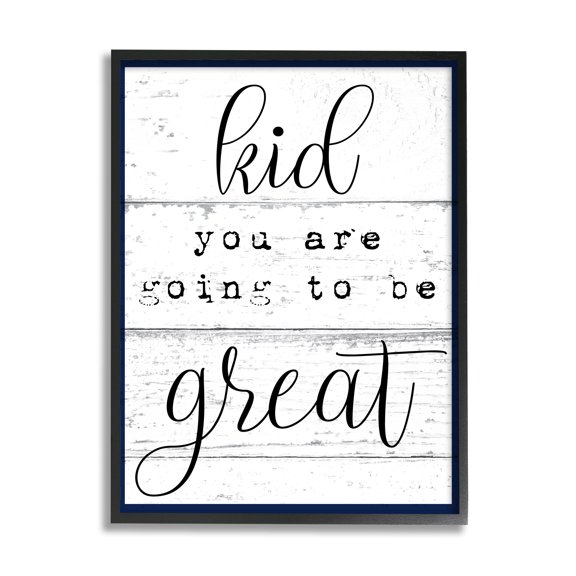 The Kids Room by Stupell Kid You Are Going To Be Great Typography Framed Giclee Texturized Art, 11 x 1.5 x 14