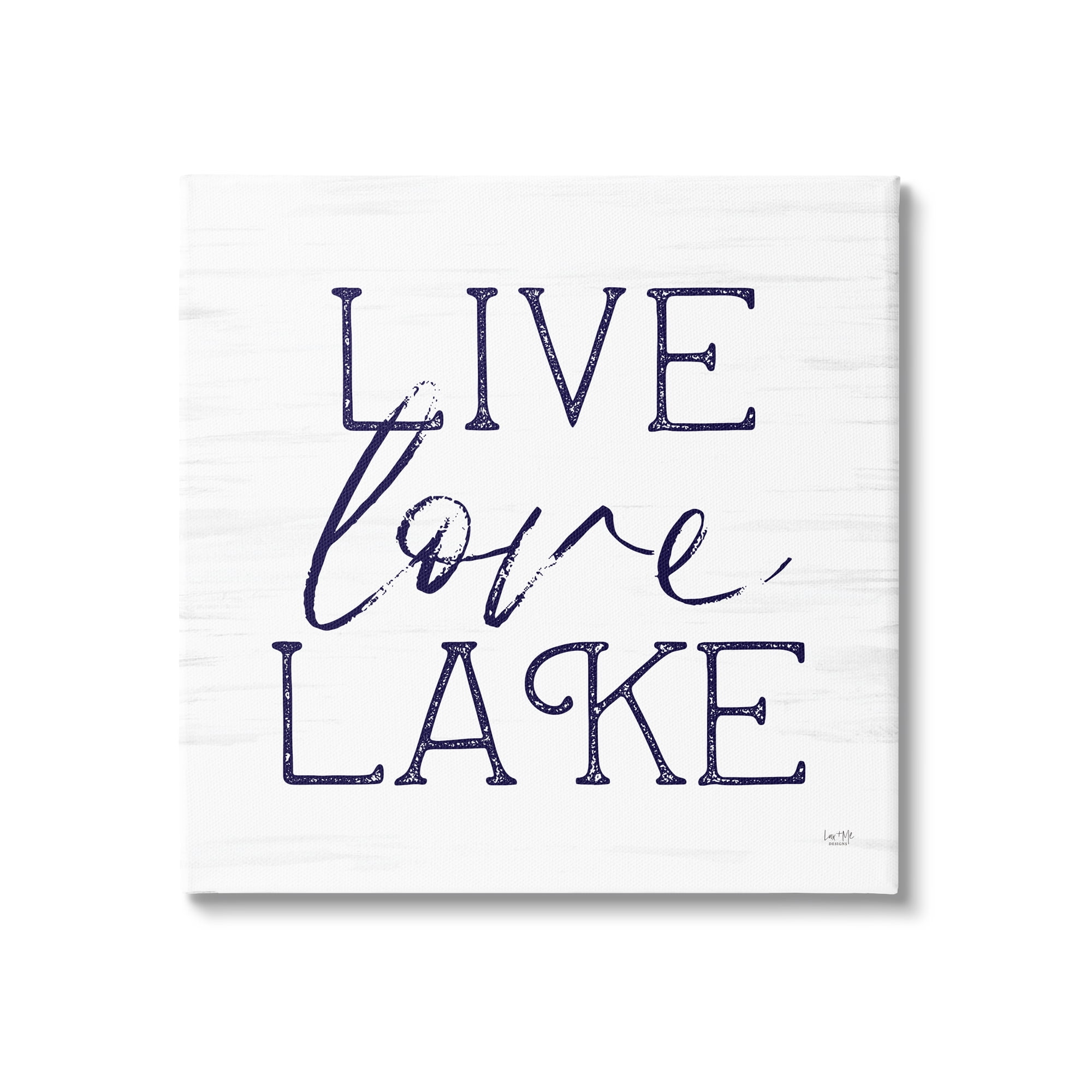 Stupell Live Love Lake Rustic Nautical Landscape Painting Gallery Wrapped Canvas Print Wall Art