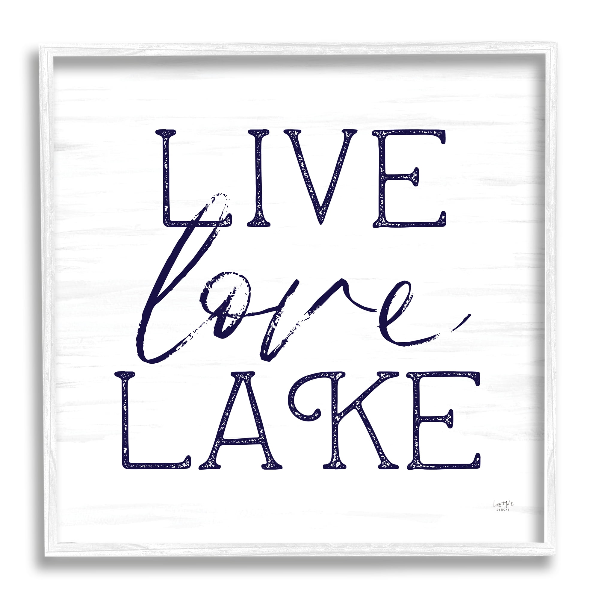 Stupell Live Love Lake Rustic Nautical Landscape Painting White Framed Art Print Wall Art