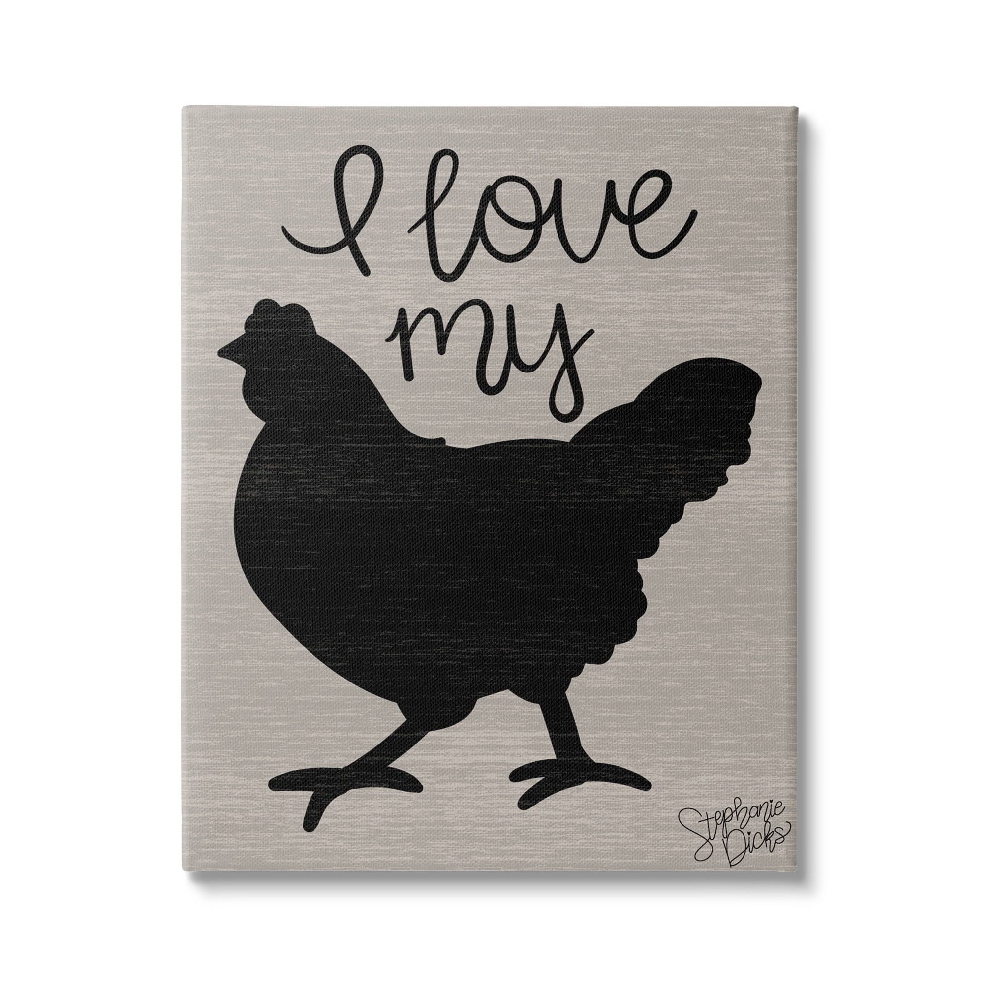 Stupell Love My Chicken Farmhouse Sign Animals & Insects Painting Gallery Wrapped Canvas Print Wall Art