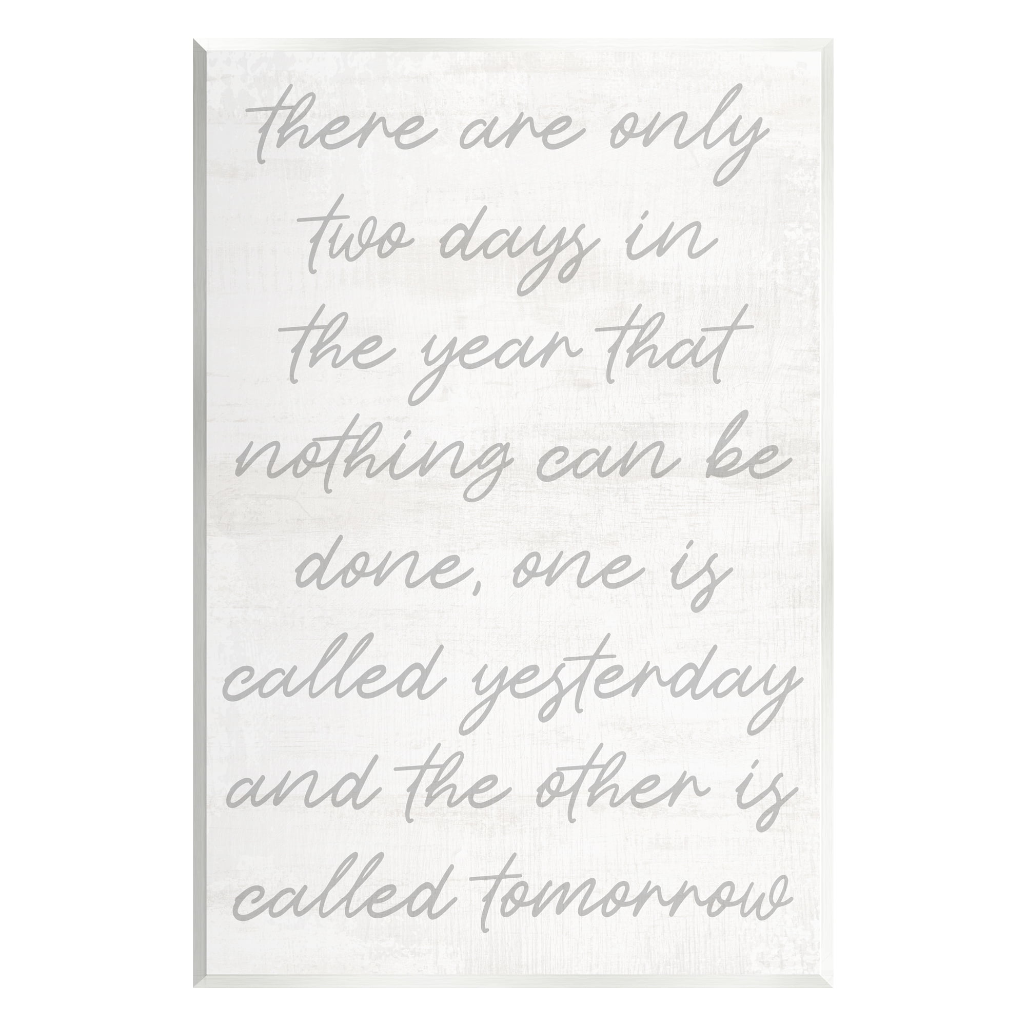 Stupell Motivational Yesterday & Tomorrow Phrase Inspirational Painting Wall Plaque Unframed Art Print Wall Art