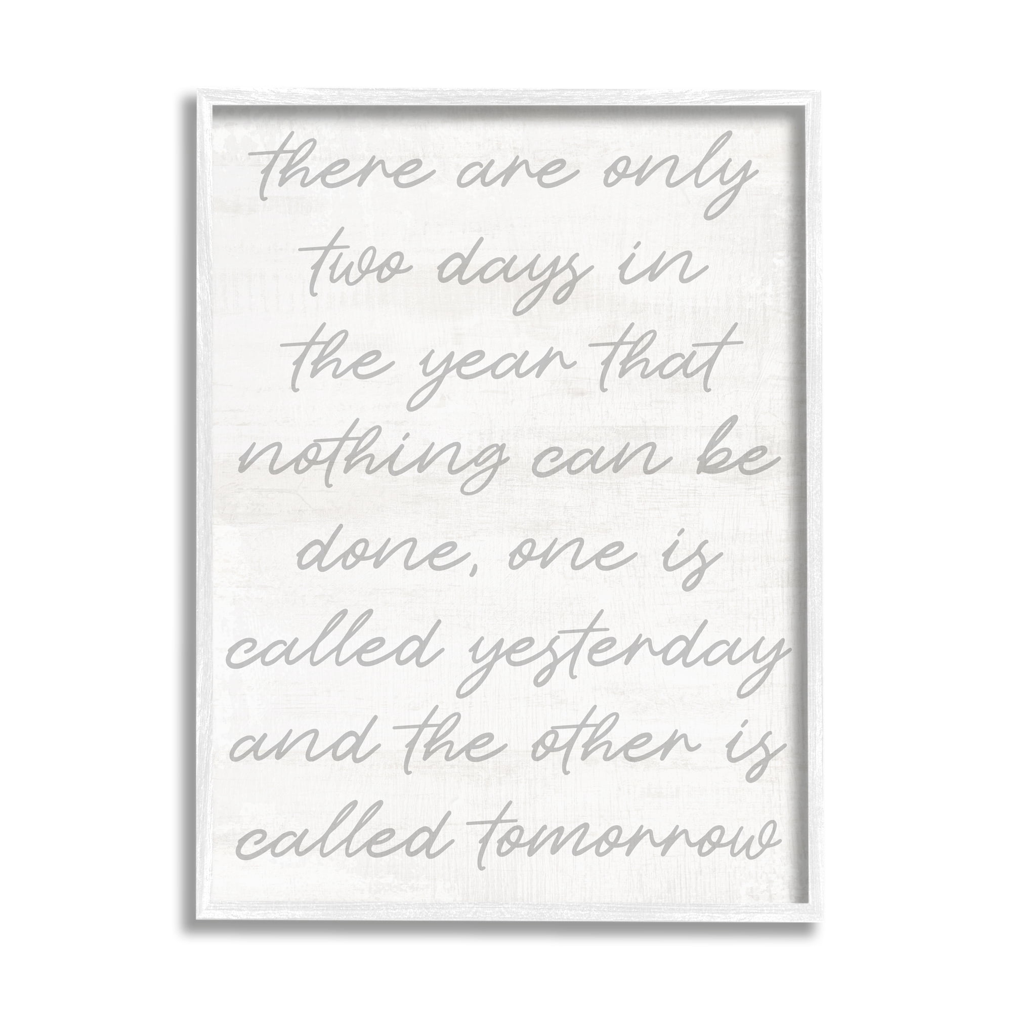 Stupell Motivational Yesterday & Tomorrow Phrase Inspirational Painting White Framed Art Print Wall Art
